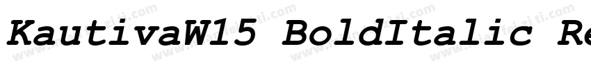 KautivaW15 BoldItalic RegularVersio字体转换